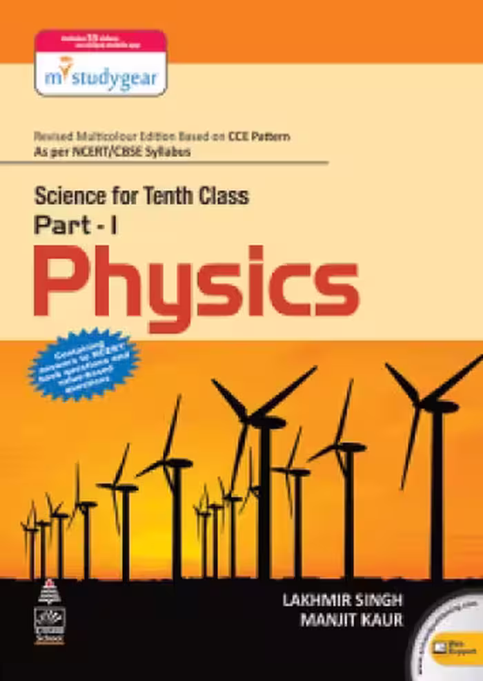خرید و دانلود نسخه کامل کتاب Science for Tenth Class 10 X standard Physics CCE pattern Part 1 CBSE NCERT Value Based Question Answers Lakhmir Singh Manjit Kaur S Chand