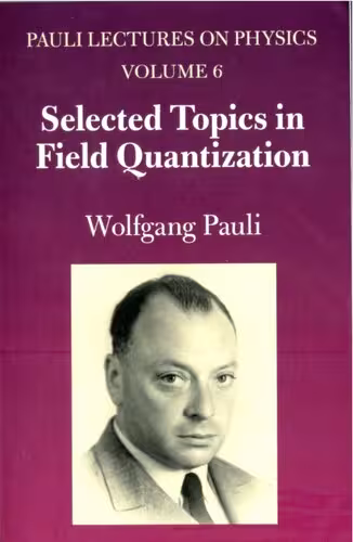 خرید و دانلود نسخه کامل کتاب Pauli Lectures on Physics, Volume VI: Selected Topics in Field Quantization