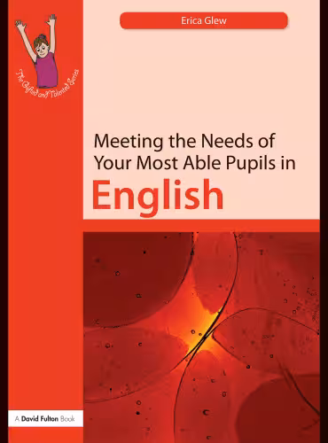 خرید و دانلود نسخه کامل کتاب Meeting the Needs of Your Most Able Pupils in English (The Gifted and Talented Series)