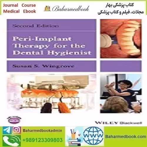 Peri Implant Therapy for the Dental Hygienist 2022 TR
