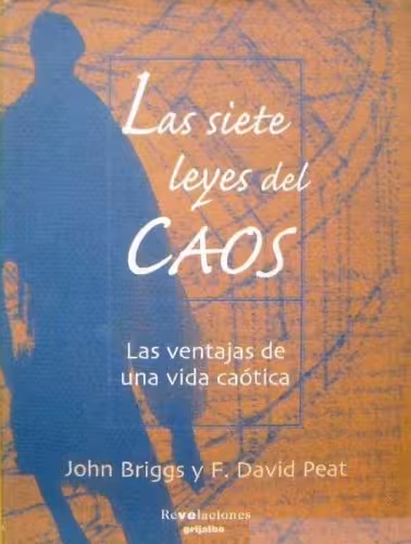 خرید و دانلود نسخه کامل کتاب Las Siete Leyes del Caos. Las ventajas de una vida caótica