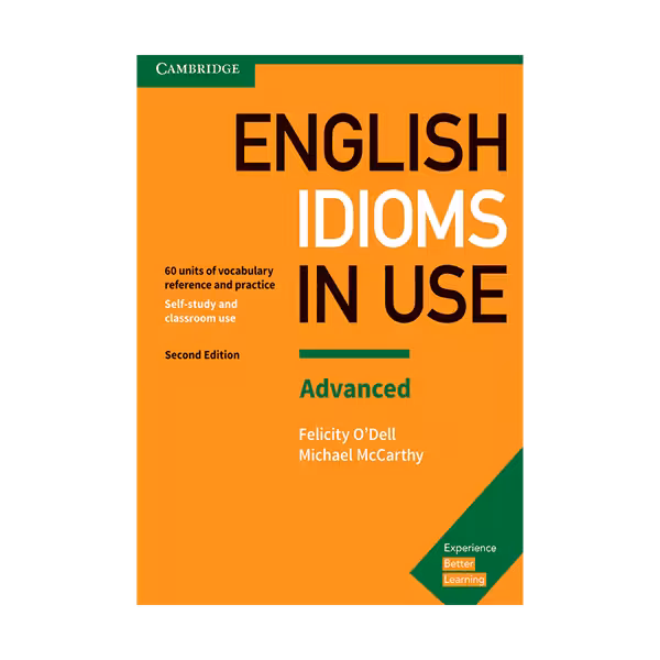 Idioms In Use English 2nd Advanced