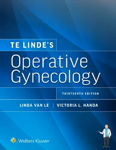 خرید و دانلود نسخه کامل کتاب Te Linde’s Operative Gynecology