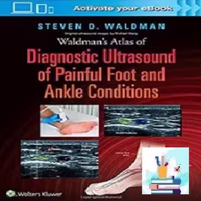 Diagnostic Ultrasound of Painful Foot and Ankle Conditions COVE