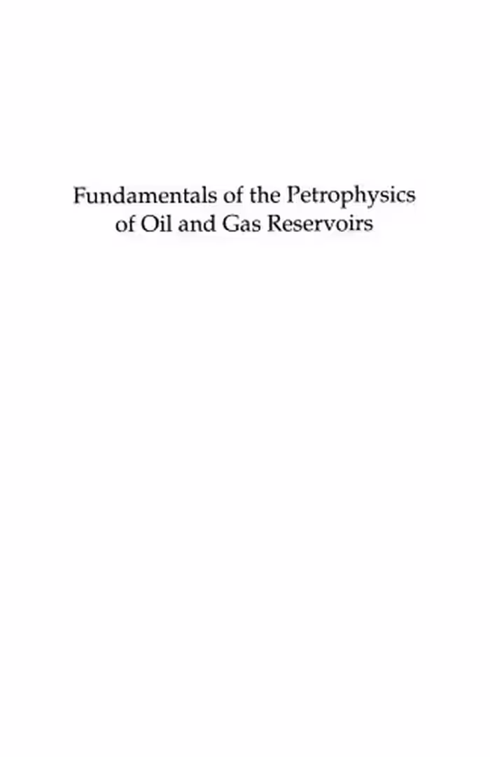 خرید و دانلود نسخه کامل کتاب Petrophysics: Fundamentals of the Petrophysics of Oil and Gas Reservoirs