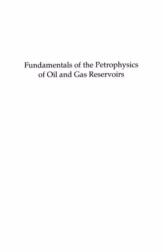 خرید و دانلود نسخه کامل کتاب Petrophysics: Fundamentals of the Petrophysics of Oil and Gas Reservoirs
