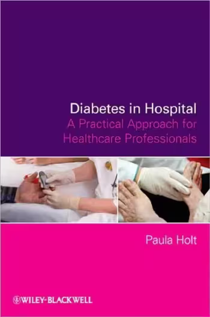 خرید و دانلود نسخه کامل کتاب Diabetes in Hospital: A Practical Approach for Healthcare Professionals