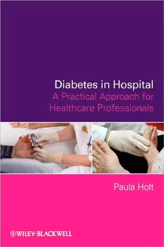 خرید و دانلود نسخه کامل کتاب Diabetes in Hospital: A Practical Approach for Healthcare Professionals
