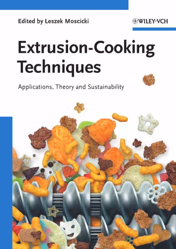خرید و دانلود نسخه کامل کتاب Extrusion-Cooking Techniques: Applications, Theory and Sustainability