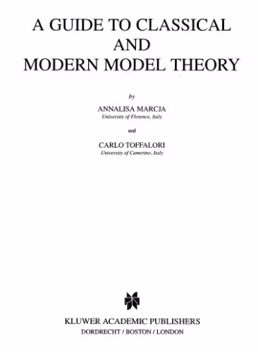 خرید و دانلود نسخه کامل کتاب A Guide to Classical and Modern Model Theory
