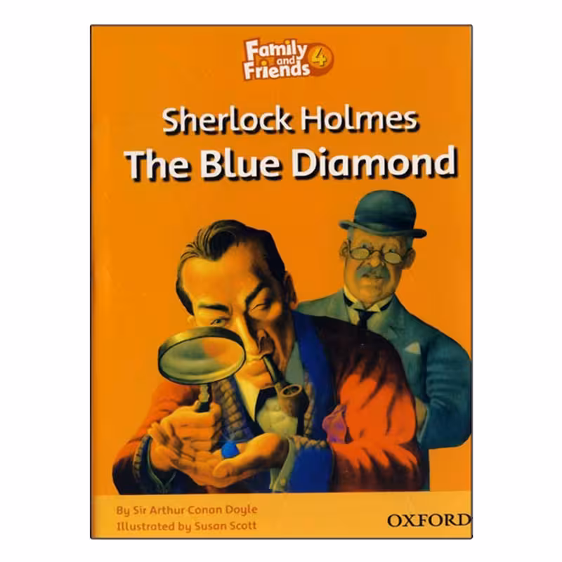 Family and Friends Readers 4 Sherlock Holmes The Blue Diamond
