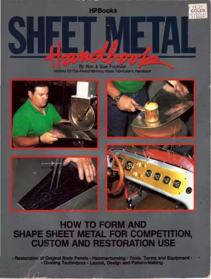 خرید و دانلود نسخه کامل کتاب Sheet Metal Handbook: How to Form and Shape Sheet Metal for Competition, Custom and Restoration Use