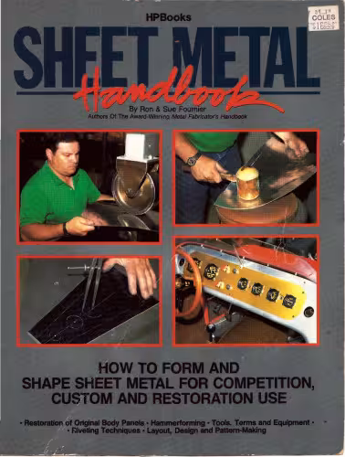 خرید و دانلود نسخه کامل کتاب Sheet Metal Handbook: How to Form and Shape Sheet Metal for Competition, Custom and Restoration Use