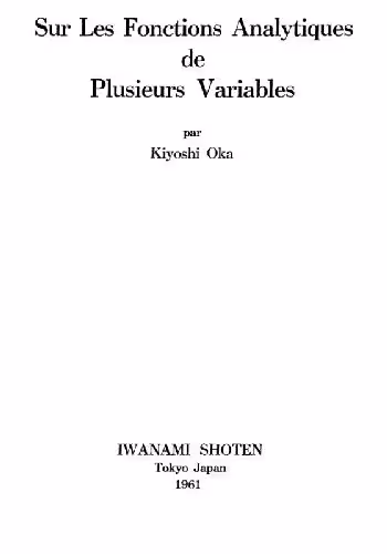 خرید و دانلود نسخه کامل کتاب Sur les fonctions analytiques de plusieurs variables (des articles)