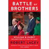 کتاب Battle of Brothers اثر Robert Lacey انتشارات HarperCollins Publishers Inc.