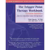 کتاب The Trigger Point Therapy Workbook اثر جمعی از نویسندگان انتشارات New Harbinger Publications