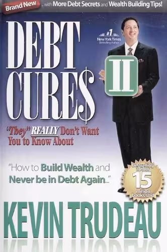 خرید و دانلود نسخه کامل کتاب Debt Cures II "they" REALLY don't want you to know about. (Scanned Book)