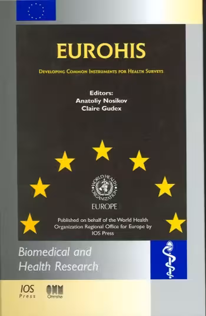 خرید و دانلود نسخه کامل کتاب Eurohis: Developing Common Instruments for Health Surveys (Biomedical and Health Research)