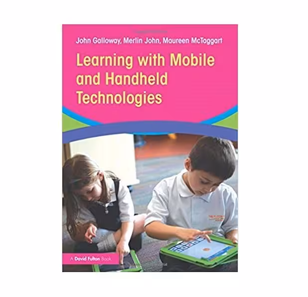 Learning with Mobile and Handheld Technologies