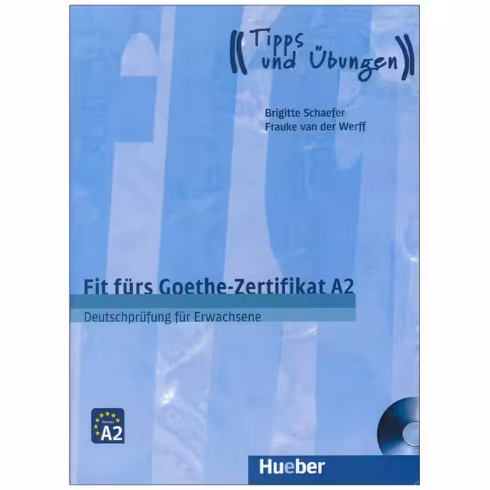 Fit furs Goethe Zertifikat A2 Deutschprüfung fur Erwachsene  کتاب