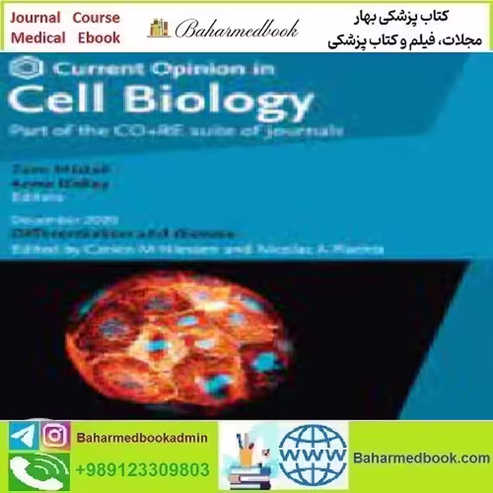 Current Opinion in Cell Biology Volume 62 to 67 2020 T