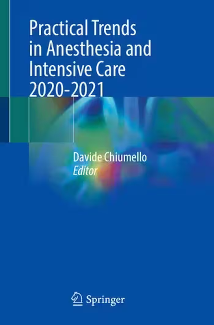 خرید و دانلود نسخه کامل کتاب Practical Trends in Anesthesia and Intensive Care 2020-2021
