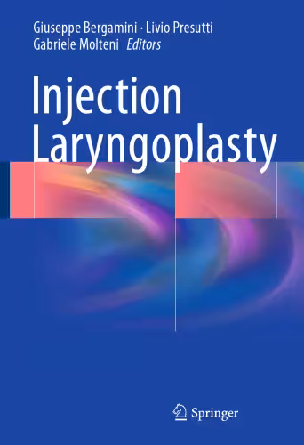خرید و دانلود نسخه کامل کتاب Injection Laryngoplasty