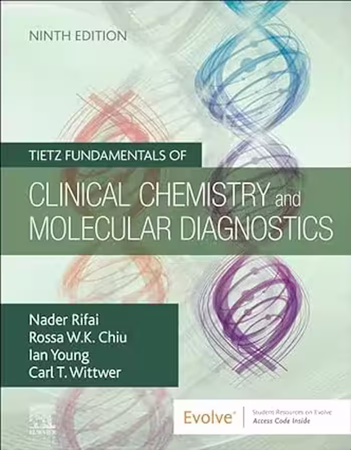 خرید و دانلود نسخه کامل کتاب Tietz Fundamentals of Clinical Chemistry and Molecular Diagnostics (9th Edition) -   Pdf