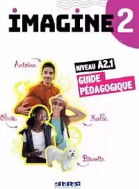 کتاب معلم فرانسوی Imagine 2 Niv A2 1 Guide pedagogique