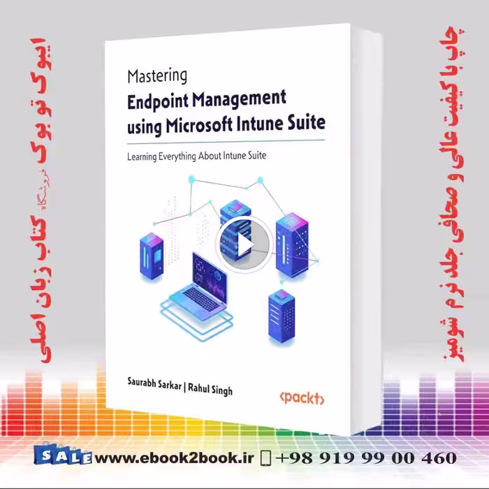 Mastering Endpoint Management using Microsoft Intune Suite