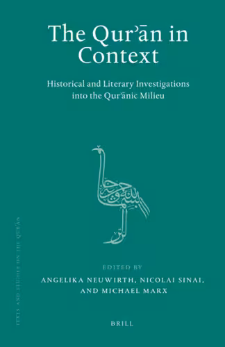 خرید و دانلود نسخه کامل کتاب The Quran in Context (Texts and Studies on the Qur&#039;an)