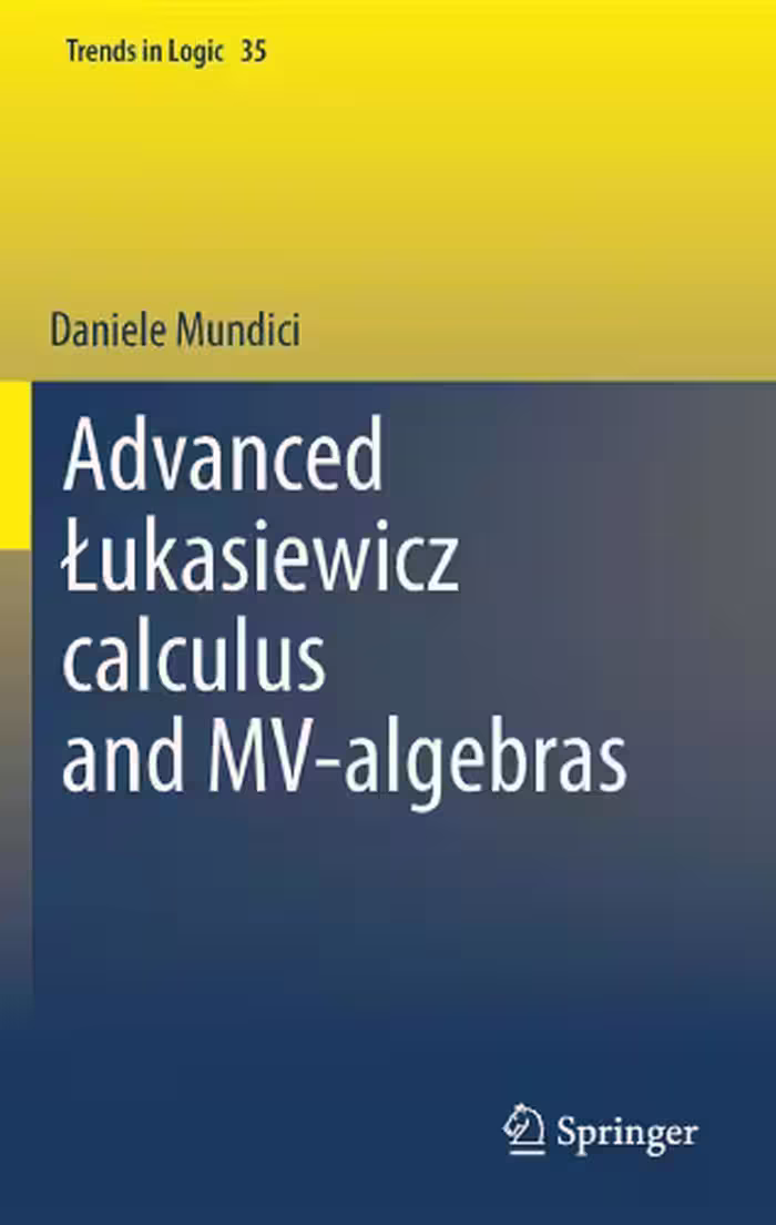 خرید و دانلود نسخه کامل کتاب Advanced Łukasiewicz calculus and MV-algebras