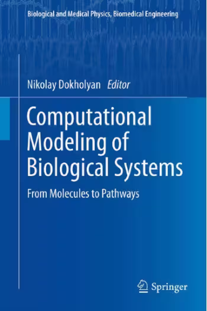 خرید و دانلود نسخه کامل کتاب Computational Modeling of Biological Systems: From Molecules to Pathways