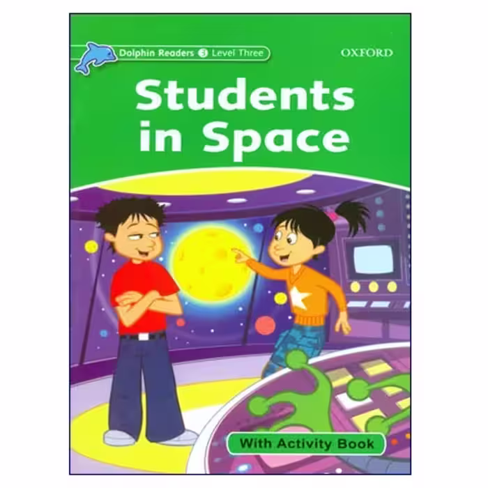 Dolphin Readers 3 Students in Space
