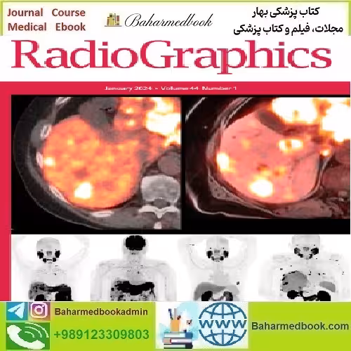 RadioGraphics RSNA 2024 VOLUME 44 Issue 1 to 3