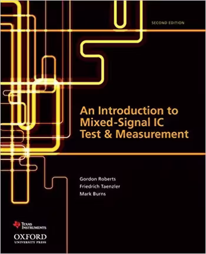 󾕇 دانلود کتاب An Introduction To Mixedsignal Ic Test And Measurement, 2nd ed, 2011 - دانلود کتاب های دانشگاهی