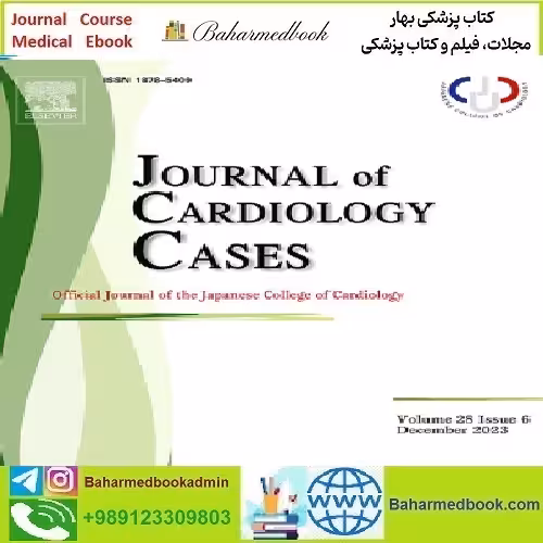 Journal of Cardiology Cases Volume 28 Issue 1 to 6 2023 TRUE