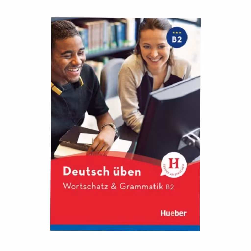 Wortschatz & Grammatik B2