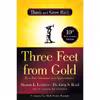 کتاب Three Feet from Gold اثر Sharon L. Lechter CPA and Dr. Greg Reid انتشارات Sound Wisdom