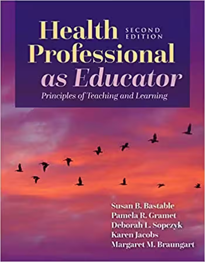 خرید و دانلود نسخه کامل کتاب Health Professional as Educator: Principles of Teaching and Learning (2nd Edition) -   Pdf