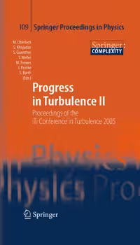 خرید و دانلود نسخه کامل کتاب Progress in Turbulence II: Proceedings of the iTi Conference in Turbulence 2005 (Springer Proceedings in Physics)