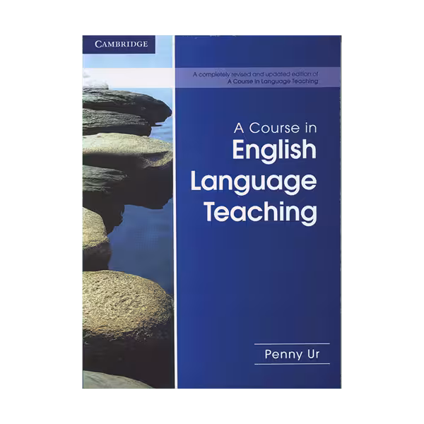 کتاب A course in English language teaching