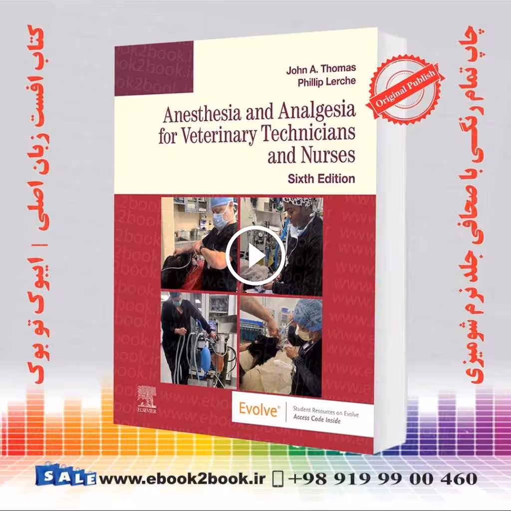 Anesthesia and Analgesia for Veterinary Technicians and Nurses 6th Edition