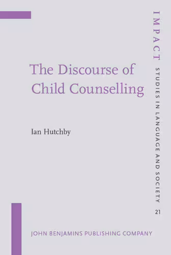 خرید و دانلود نسخه کامل کتاب The Discourse of Child Counselling