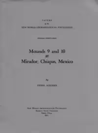 خرید و دانلود نسخه کامل کتاب Mounds 9 and 10 at Mirador, Chiapas, Mexico