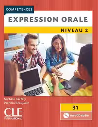 دانلود کتاب Expression orale 2 - Niveau B1 - Livre - 2ème édition
