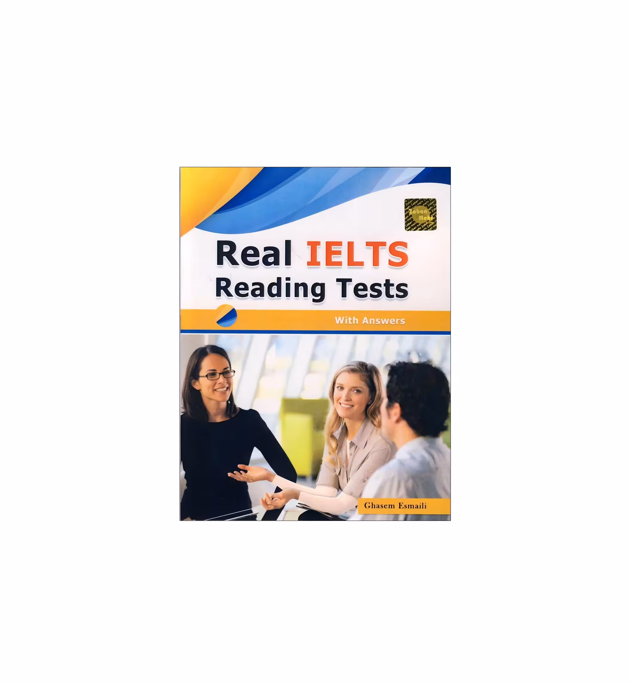 کتاب Real IELTS reading Tests ریل آیلتس ریدینگ تست اثر قاسم اسماعیلی
