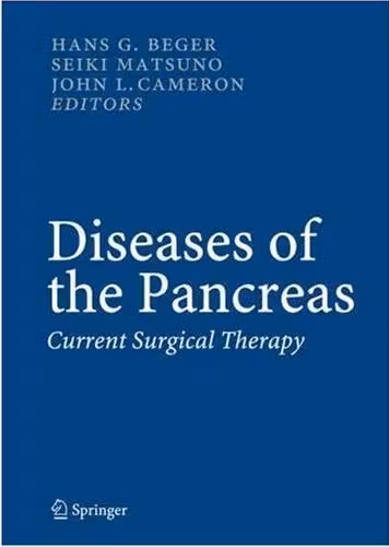 خرید و دانلود نسخه کامل کتاب Diseases of the Pancreas Current Surgical Therapy