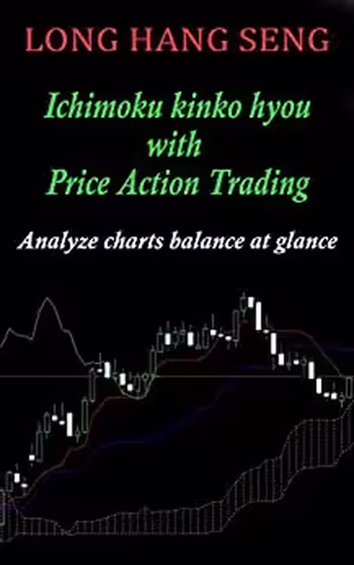 خرید و دانلود نسخه کامل کتاب Ichimoku Kinko Hyou With Candlestick Price Action Trading: basic trading strategy -   PDF
