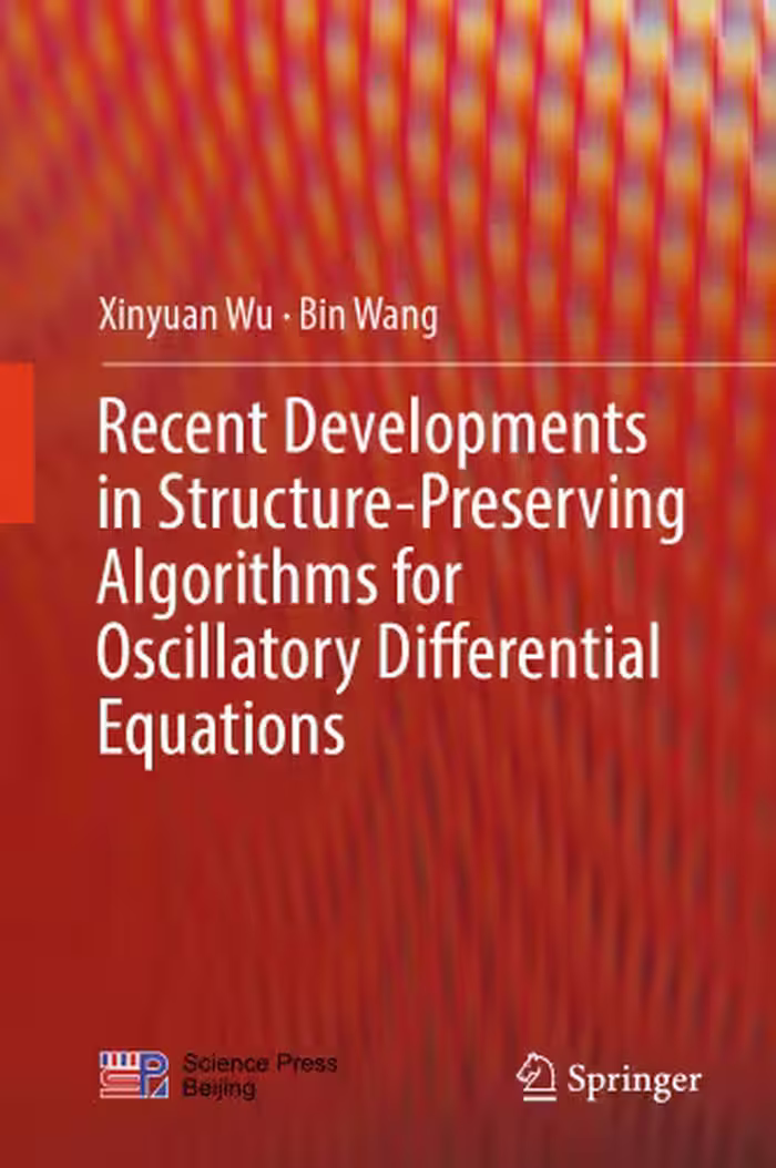 خرید و دانلود نسخه کامل کتاب Recent developments in structure-preserving algorithms for oscillatory differential equations